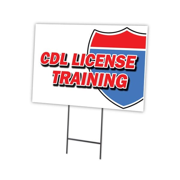 Cdl License Training Yard Sign & Stake outdoor plastic coroplast window, C-1216 Cdl License Training
